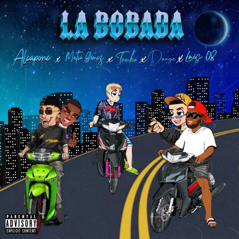 LA BOBADA (feat. Truko, Donye & Maicol La M)