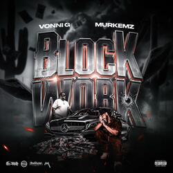 Block Work (feat. Murkemz)