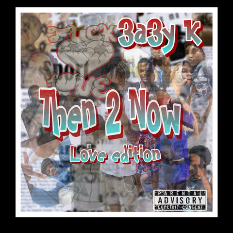 Then 2 Now (Love Edition)