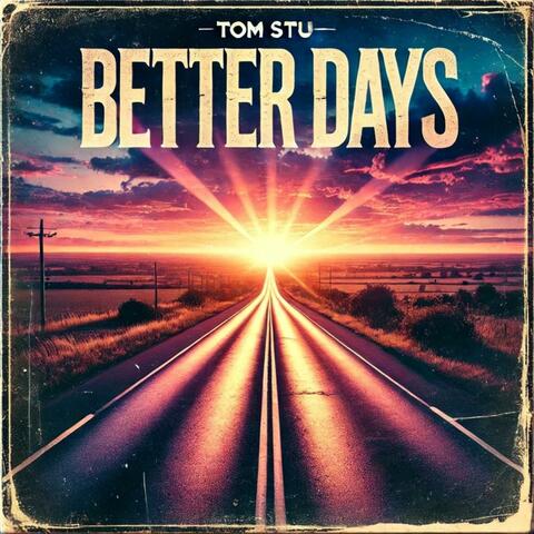 Better Days