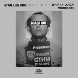 Crash Out (feat. White Lion)