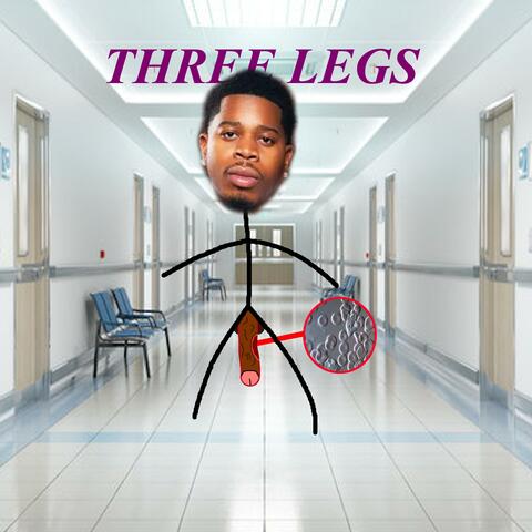 Three Legs (feat. Sir Fentanyl)