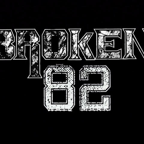 Broken 82 (Demos)