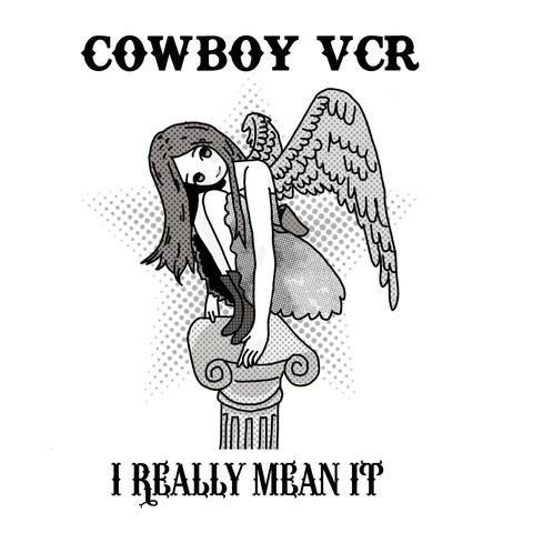 I REALLY MEAN IT