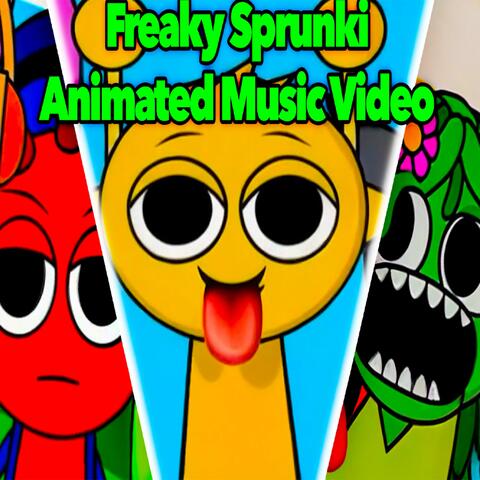 Freaky Sprunki Song