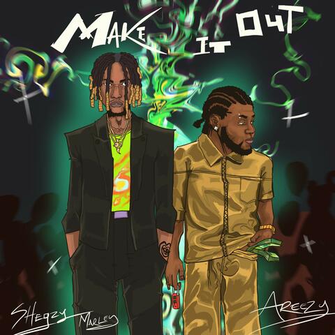 Make It Out (feat. Areezy)