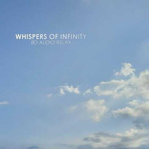 Whispers of Infinity