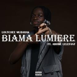 Biama Lumière Lumière (feat. ​⁠Abome lelefant)