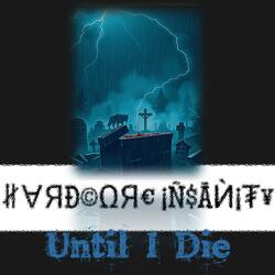 Until I Die