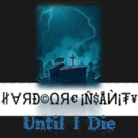 Until I Die