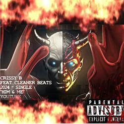 Him & Me (feat. Crissy B)