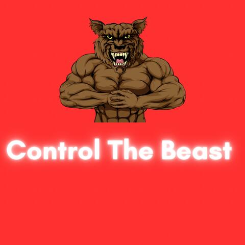 Control The Beast