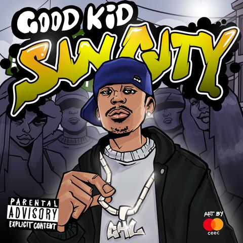Good Kid Sin City