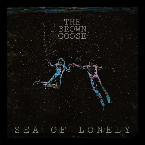 Sea of Lonely