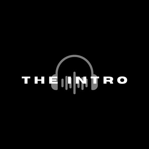 The Intro