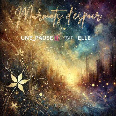 MurMots d'Espoir (feat. Elle)