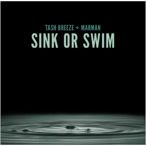 Sink Or Swim (feat. Tash Breeze)