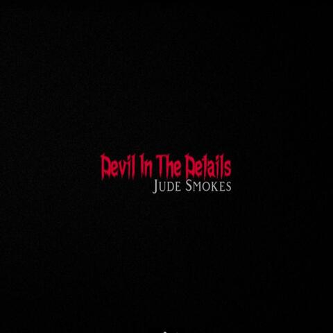 Devil In The Details