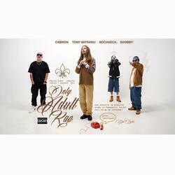 Adult Only Rap (feat. Tony Batranu, Cabron & Bocaseca)