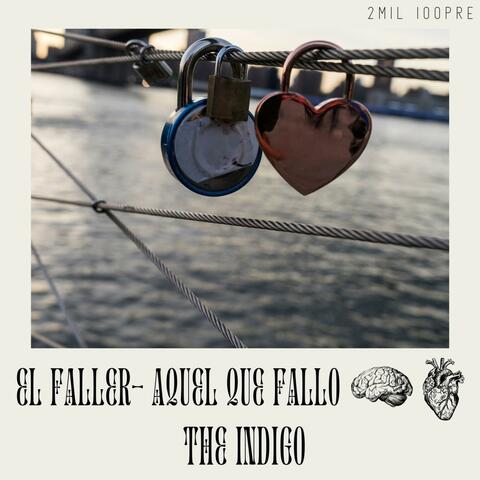 Aquel que falló (El faller)