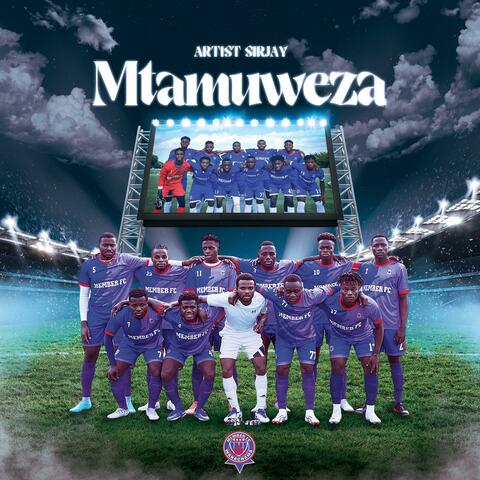 Mtamuweza by Member fc