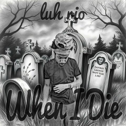 When I Die