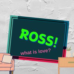 What is Love?