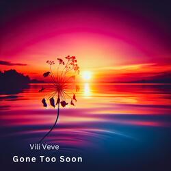 Gone Too Soon