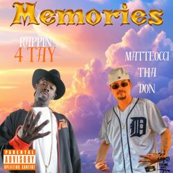 Memories (feat. Rappin' 4-Tay)