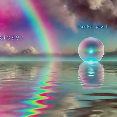 Closer