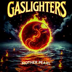 Gaslighters