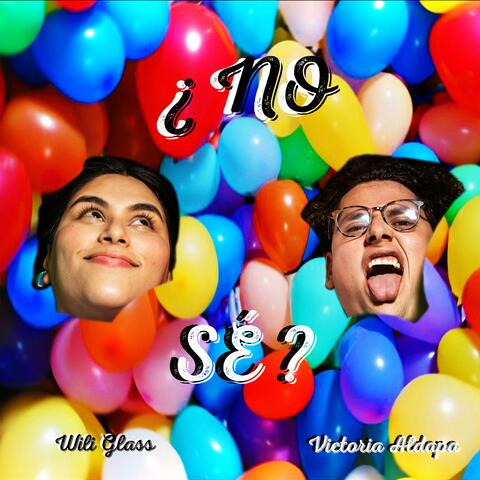 ¿NO SÉ? (feat. Victoria Aldapa)