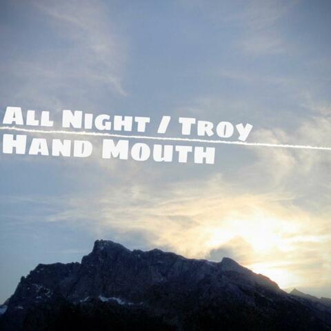ALL NIGHT/TROY