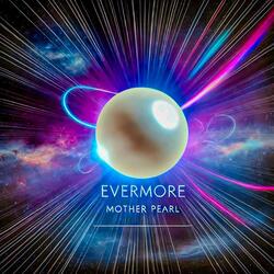 Evermore (It's Alright)