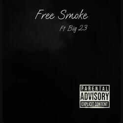 Free Smoke (feat. Big 23)