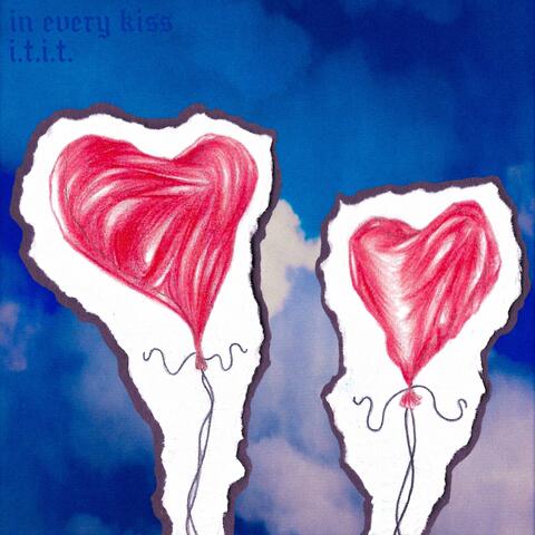 In Every Kiss