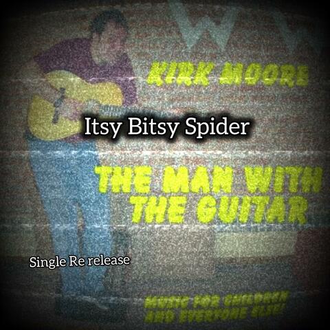 Itsy Bitsy Spider (Reissue)