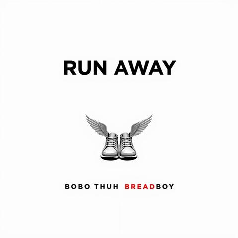 run away