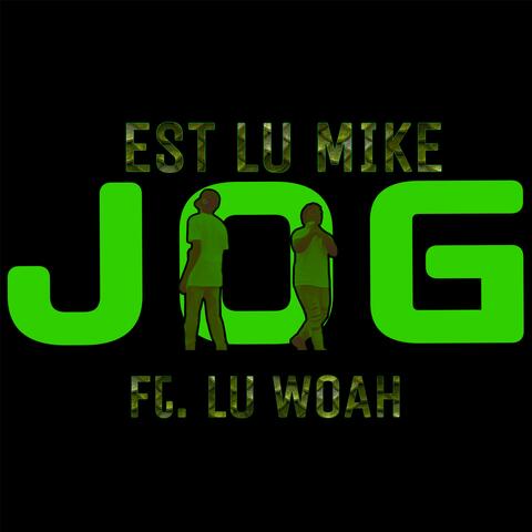 JOG (feat. Lu Woah)