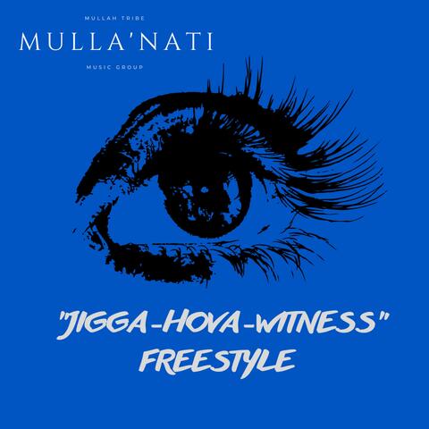 Jigga Hova Witness