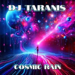 Cosmic Rain