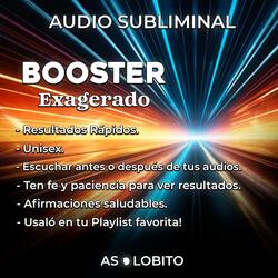 Booster Exagerado