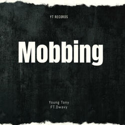 Mobbin (feat. Dwavy)