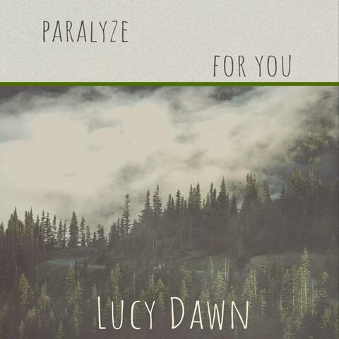 Paralyze / For You