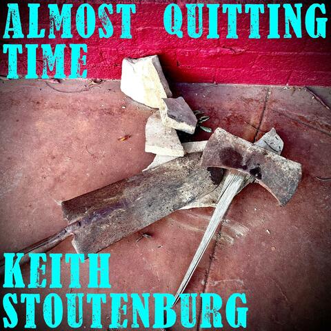 Almost Quitting Time