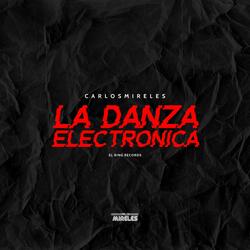 La Danza Electronica (Extended Mix)