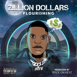 ZILLION DOLLAR