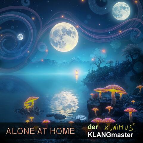 ALONE AT HOME