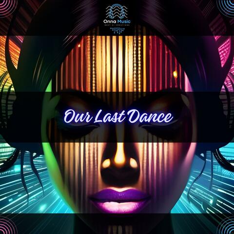 Our Last Dance