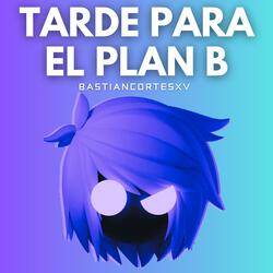 Tarde Para El Plan B (From "MissaSinfonia") Cover